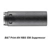 B&T Print-XH RBS 556 Suppressor