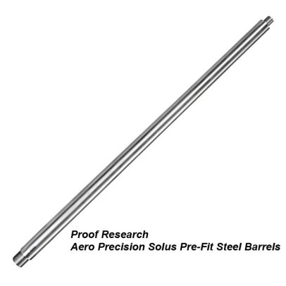 Proof Research Aero Precision Solus Pre-Fit Steel Barrels